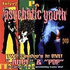 Psychotic Youth : Juice!Pop